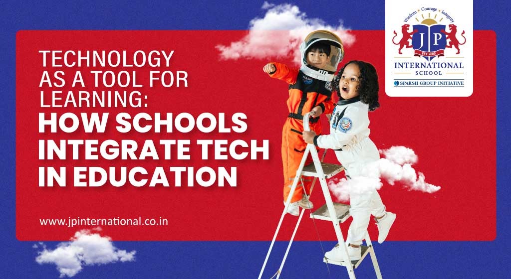 Technology as a Tool for Learning How Schools Integrate Tech in Education